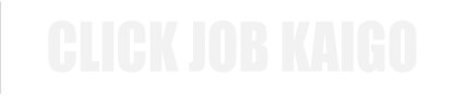 CLICK JOB KAIGO